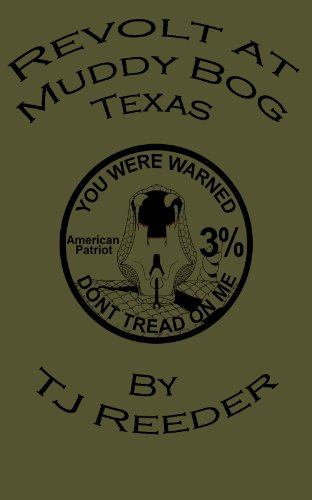 Revolt At Muddy Bog Texas