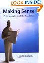 Making Sense: Philosophy Behind the Headlines