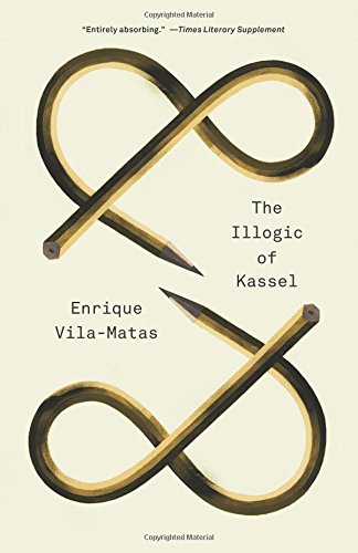 The Illogic of Kassel (New Directions Paperbook), by Enrique Vila-Matas