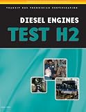 ASE Test Preparation - Transit Bus H2, Diesel Engines (Delmar Learning's Ase Test Prep Series) - 1418065706