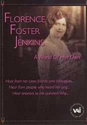 Florence Foster Jenkins: A World of Her Own