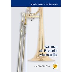 Was man als Posaunist wissen sollte