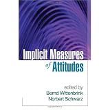 Implicit Measures of Attitudes