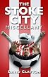 Stoke City Miscellany