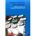 Erfolgreich unterrichten durch Visualisieren. Grafisches Strukturieren mit Strategien des Kooperativen Lernens