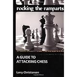 rocking the ramparts a guide to attacking chess