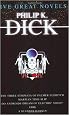 Five Great Novels: "Do Androids Dream of Electric Sleep", "Martian Time Slip", "Ubik", "The Three Stigmata of Palmer Eldritch", "A Scanner Darkly" (GollanczF.)