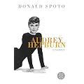 Audrey Hepburn: Ein Leben