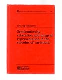 Semicontinuity, relaxation and integral representation in the calculus of variations