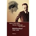 Rainer Maria Rilke - Sidonie N�dherny von Borutin: Briefwechsel 1906-1926