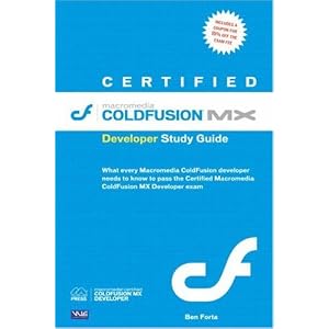 Certified Macromedia ColdFusion MX: Developer Study Guide
