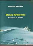 Wanda Rutkiewicz: A Caravan of Dreams