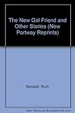 The new girl friend and other stories