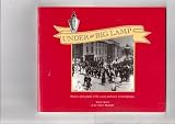 Under the big lamp : historic photographs of the county and town of Carrickfergus