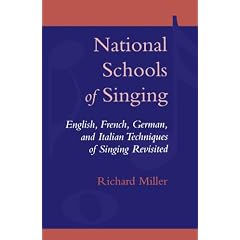 National Schools of Singing: English, French, German and Italian Techniques of Singing Revisited
