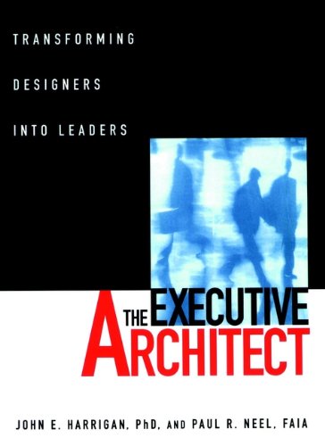 The Executive Architect: Transforming Designers into Leaders