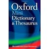 Oxford Mini Dictionary and Thesaurus (Dictionary/Thesaurus)