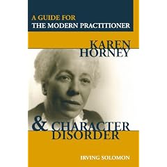 Karen Horney and Character Disorder: A Guide for the Modern Practitioner