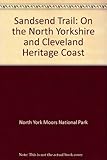 Sandsend trail : on the North Yorkshire and Cleveland Heritage Coast
