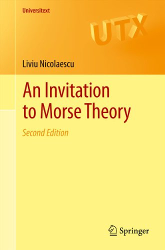 An Invitation to Morse Theory (Universitext)