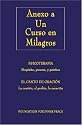 Anexo a Un Curso en Milagros: Psicoterapia --El Canto de Oracion (Spanish Edition)