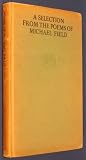 Selection from the Poems of Michael Field, A