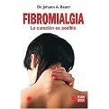 Fibromialgia/ Fibromyalgia (La Curacion Es Posible/ Treatment is Possible) (Translation) (Paperback)
