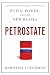 Petrostate: Putin, Power, and the New Russia
