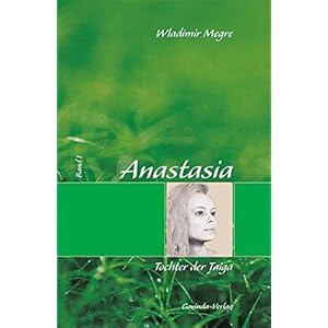 Anastasia / Anastasia - Tochter der Taiga: Band 1