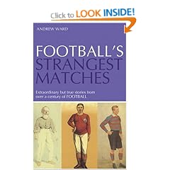 Football's Strangest Matches