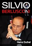 Silvio Berlusconi: Politicians by Heinz Duthel (1)