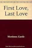 First love, last love