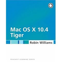Mac OS X 10.4 Tiger: Peachpit Learning Series