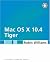 Mac OS X 10.4 Tiger: Peachpit Learning Series