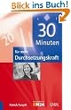30 Minuten f�r mehr Durchsetzungskraft
