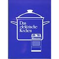 Das elektrische Kochen