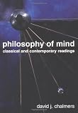 Philosophy of Mind: Classical and Contemporary Readings
