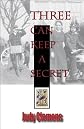 Three Can Keep a Secret