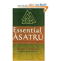 Essential Asatru: Walking The: Walking the Path of Norse Paganism