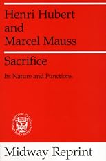 Sacrifice: Its Nature and Functions