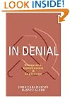 In Denial: Historians, Communism and Espionage