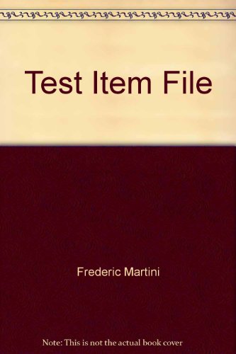 Test Bank: Fundamentals of Anatomy & Physiology