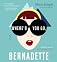 Where'd You Go, Bernadette