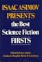 Isaac Asimov Presents the Best Science Fiction Firsts