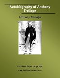 Autobiography of Anthony Trollope