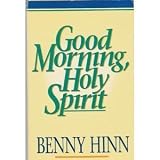 Good Morning, Holy Spirit