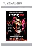 EXPLORING LOVE