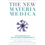 The New Materia Medica: Key Remedies for the Future of Homoeopathy