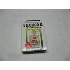 Lexikon der Selbstdiagnose: medizinisches Fachw�rterbuch ; Symptome von A - Z