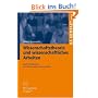Wissenschaftstheorie und wissenschaftliches Arbeiten: Eine Einf�hrung f�r Wirtschaftswissenschaftler (Ba Kompakt)